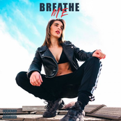 Breathe Me