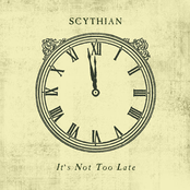 Scythian: It's Not Too Late