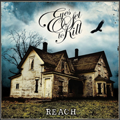 Eyes Set to Kill: Reach