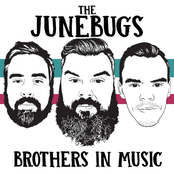 The Junebugs: Brothers in Music