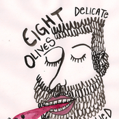Eight Delicate Olives Slowly Chewed at Midnight