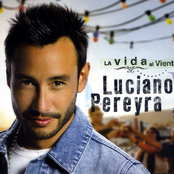 Luciano Pereyra: La Vida Al Viento