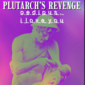 Plutarch's Revenge: Oedipus I Love You