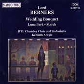 BERNERS: Wedding Bouquet / Luna Park / March