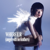 WHERE U R (angel with no feathers)