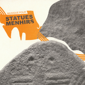 Musique Pour Statues Menhirs