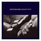 Disco Discharge - Midnight Shift