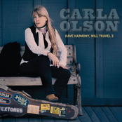 Carla Olson: Have Harmony, Will Travel 3