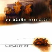 Ve Hüzün Misralari