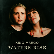 King Margo: Waters Rise