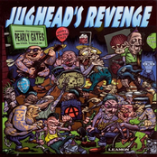 You Never Know by Jughead's Revenge