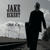 Jake Eckert: Roll On