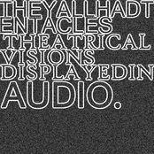 Theatrical Visions Displayed In Audio