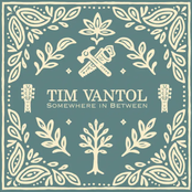 Tim Vantol – Somewhere In Between