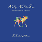 Molly Miller Trio: The Ballad of Hotspur
