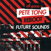 All Gone Pete Tong & Reboot Future Sounds