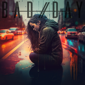 Bad Day