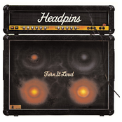 Headpins: Turn It Loud