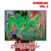 Goreblues Vol. 3