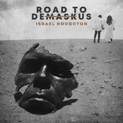 Israel Houghton: Road to DeMaskUs
