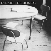 For No One by Rickie Lee Jones