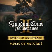 Music of Nature I (Kingdom Come: Deliverance II Extended Soundtrack)