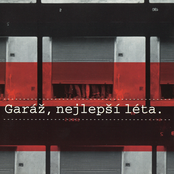 Garáž, nejlepší léta