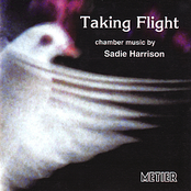 Taking Flight: Chamber Works by Sadie Harrison