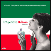 L'aperitivo italiano parfum (29 Classics Tunes from the past reviseted for your ultimate lounge experience)