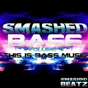 Smashed Bass Volume 3