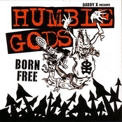 Now by Humble Gods