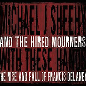 With These Hands (The Rise And Fall Of Francis Delaney)