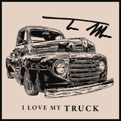 Thomas Mac: I Love My Truck