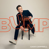 Cash Campbell: Bump