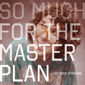 Last Band Standing: So much for the Masterplan