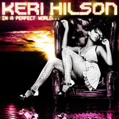 Keri Hilson: In A Perfect World