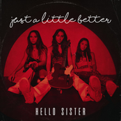 Just A Little Better