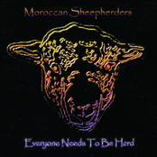 Moroccan Sheepherders: Everyone Needs to Be Herd