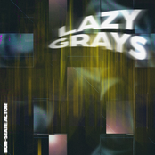 Lazy Grays