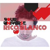 Rico Blanco: Your Universe