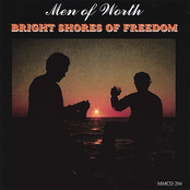 Men Of Worth: Bright Shores of Freedom