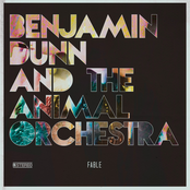 We Came Alive by Benjamin Dunn And The Animal Orchestra