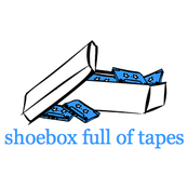 Shoebox Full of Tapes