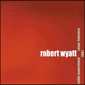 Heathens Have No Souls by Robert Wyatt