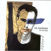 15 Minutes by Nik Kershaw