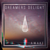 Dreamers Delight: Awake - EP