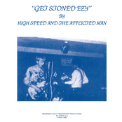 Get Stoned Ezy by High Speed & The Afflicted Man