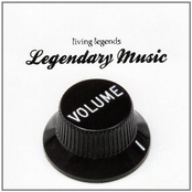 Living Legends: Legendary Music Volume 1