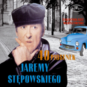 40 piosenek Jaremy Stępowskiego