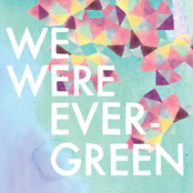 The Sea In Between by We Were Evergreen